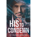 His to Condemn