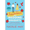 Fauxmances and Wedding Bouquets: A Serenade Creek Novel