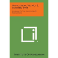 Navigation, V6, No. 2, Summer, 1958: Journal of the Institute of Navigation