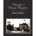 Philosophy or Natural Therapeutics - Henry Lindlahr