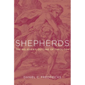 Shepherds: The Believer's Outline of Theology