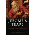 Jerome's Tears: Letters to Friends in Mourning