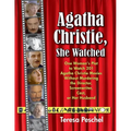 Agatha Christie, She Watched: One Woman's Plot to Watch 201 Christie Adaptations Without Murdering the Director, Screenwriter, Cast, or Her Husband
