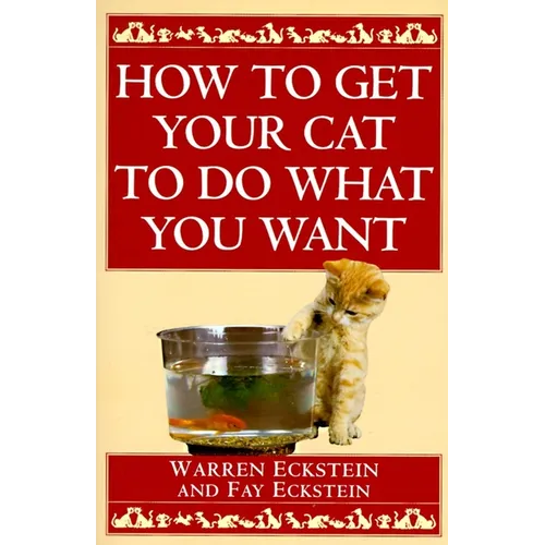 How to Get Your Cat to Do What You Want