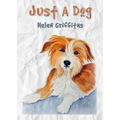 Just A Dog