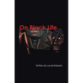 On Black Life