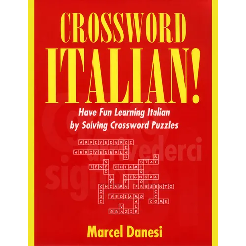 Crossword Italian!: Have Fun Learning Italian by Solving Crossword Puzzles