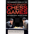 The Mammoth Book of the World's Greatest Chess Games