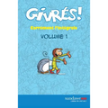 Les Givres - Carrement l'integrale - volume 1