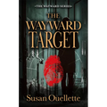 The Wayward Target: Volume 3