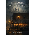 The Ones Who Stayed