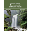 Selected Topics in Environmental and Public Health: Volume II