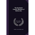 The Buchholz Family, Sketches of Berlin Life;