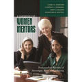 A Handbook for Women Mentors: Transcending Barriers of Stereotype, Race, and Ethnicity