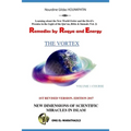 Remedies by Ruqyah and Energy: Learning about the New World Order and the Devil's Promise in the Light of the Qur'an, Bible & Sunnah (Vol. 2)