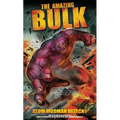 The Amazing Bulk: The Novelization