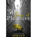 30 Days of Pleasure