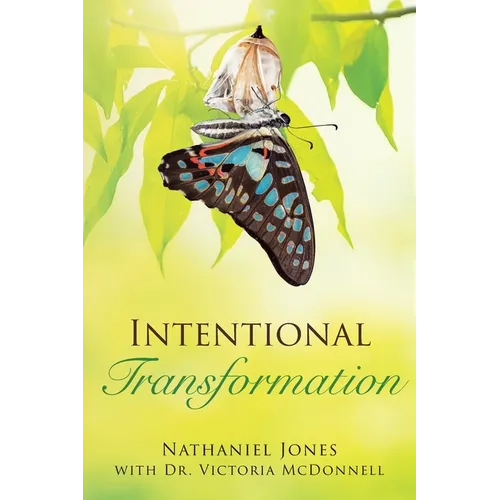 Intentional Transformation