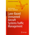Lane-Based Unmanned Aircraft Systems Traffic Management