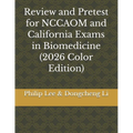Review and Pretest for NCCAOM and California Exams in Biomedicine