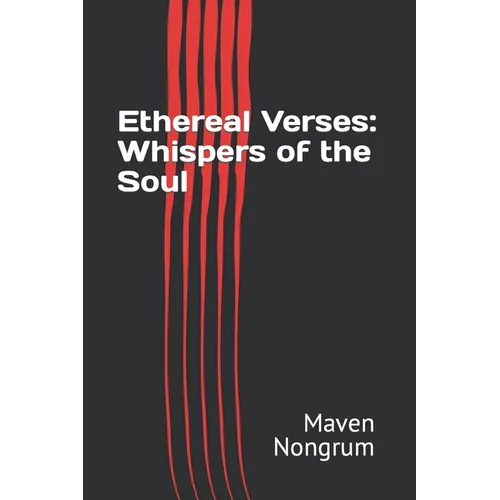 Ethereal Verses: Whispers of the Soul