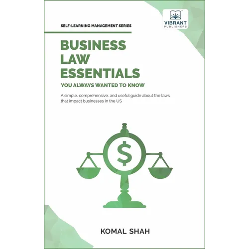 Business Law Essentials You Always Wanted To Know