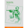 The Early Flute: A Practical Guide