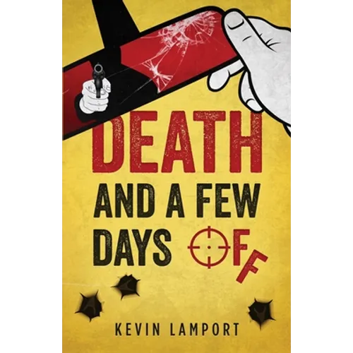 Death and a Few Days Off