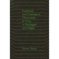 Existential and Ontological Dimensions of Time in Heidegger and Dōgen