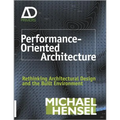 Performance-Oriented Architecture