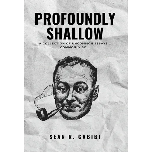 Profoundly Shallow