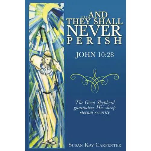 ...And They Shall Never Perish