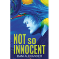 Not So Innocent
