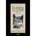 La Novela Ecuatoriana del Siglo XIX