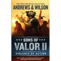 Sons of Valor II: Violence of Action