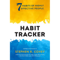 The 7 Habits of Highly Effective People: Habit Tracker: (Life Goals, Daily Habits Journal, Goal Setting)