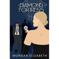 Diamond Fortress: A New Jersey Mafia Romance