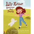 Lilly Esther Rescues Her Park