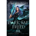 Dark Fae Freed