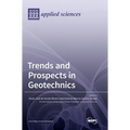 Trends and Prospects in Geotechnics