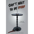 Can't Wait To Be Dead