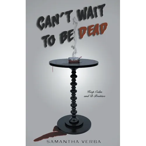 Can't Wait To Be Dead
