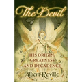 The Devil - His Origin, Greatness and Decadence