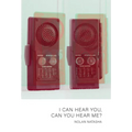 I Can Hear You, Can You Hear Me?