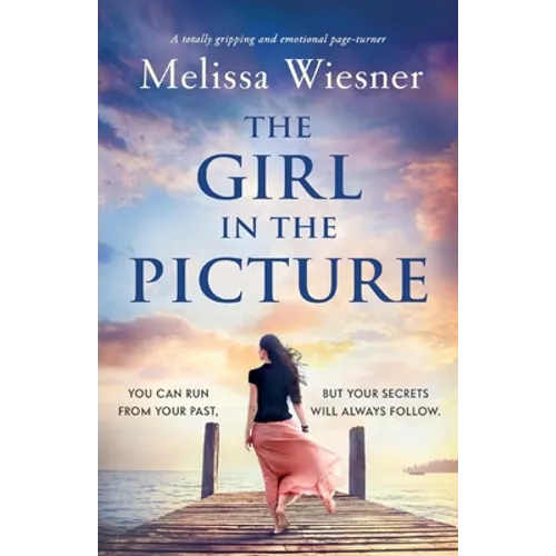 The Girl in the Picture: A totally gripping and emotional page-turner