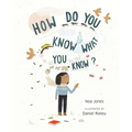 How Do You Know What You Know?