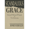 Scandalous Grace