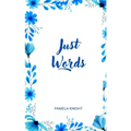 Just Words