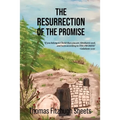 The Resurrection of the Promise