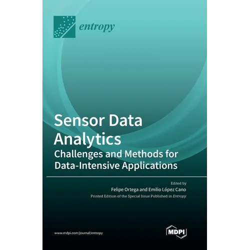 Sensor Data Analytics: Challenges and Methods for Data-Intensive Applications